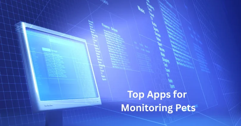 Top Apps for Monitoring Pets